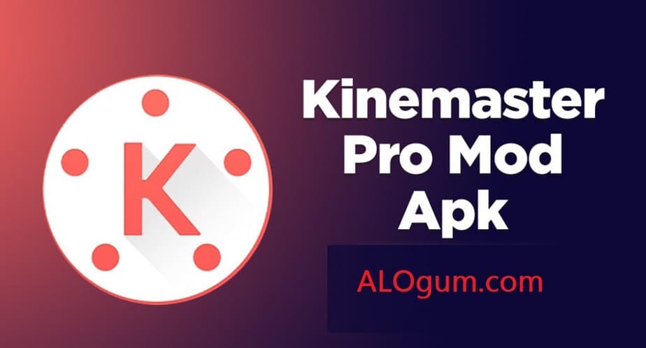 Kinemaster Pro Mod Apk